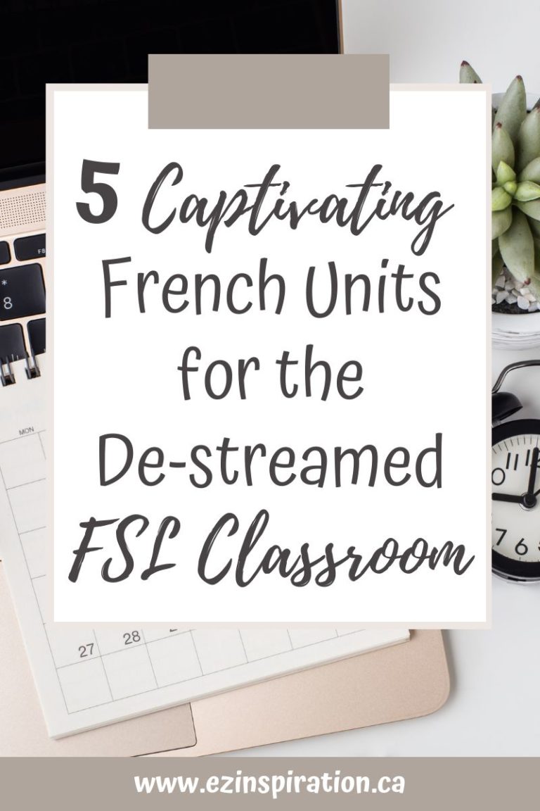 French Units for the De-streamed French Classroom