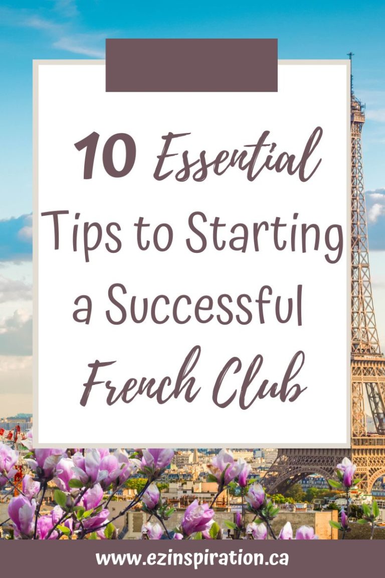 10 Essential Tips to Starting a Successful French Club